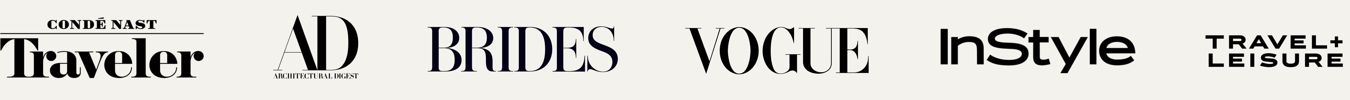 Condé Nast Traveler, Architectural Digest, Brides, Vogue, InStyle, and Travel + Leisure